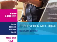 Omslag van het leerwerkboek met de titel 'Maatwerk Zadkine, Reserveren met Tibos'