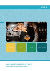 Omslag van het leerwerkboek voor 'Mbo: Ondernemer horeca bakkerij' met de titel 'Algemene drankenkennis'