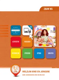 Omslag van het leerwerkboek voor 'Vmbo: Zorg & Welzijn' met de titel 'Welzijn kind en jongere'
