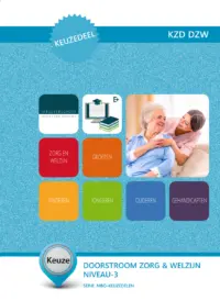 Omslag van het leerwerkboek voor 'Mbo: Keuzedelen' met de titel 'Keuzedeel: Doorstroom naar Zorg en Welzijn niveau 3'
