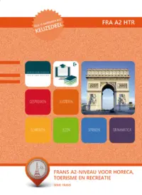 Omslag van het leerwerkboek voor 'Mbo: Ondernemer horeca bakkerij' met de titel 'Frans A2-niveau voor Horeca, Toerisme en Recreatie'