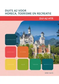 Omslag van het leerwerkboek met de titel 'Duits A2-niveau voor horeca, toerisme en recreatie'