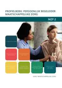 Omslag van het leerwerkboek voor 'Mbo: Maatschappelijke zorg' met de titel 'Persoonlijk begeleider maatschappelijke zorg'