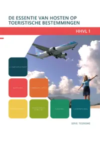 Omslag van het leerwerkboek voor 'Mbo: Travel, Leisure & Hospitality' met de titel 'De essentie van hosten op toeristische bestemmingen'