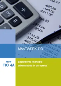 Omslag van het leerwerkboek met de titel 'Maatwerk TIO: Financiële administratie in de horeca'