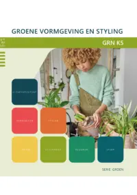 Omslag van het leerwerkboek voor 'Vmbo: Groen' met de titel 'Groene vormgeving en styling'