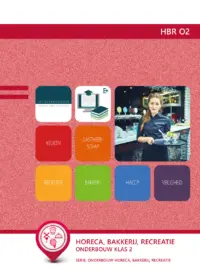 Omslag van het leerwerkboek voor 'Vmbo: Horeca, bakkerij en recreatie' met de titel 'HBR, onderbouw klas 2'