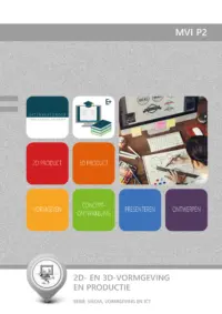Omslag van het leerwerkboek voor 'Vmbo: Media, vormgeving & ICT' met de titel '2D- en 3D-vormgeving en productie'