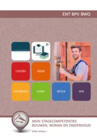 Omslag van het leerwerkboek voor 'Mbo: Entree-opleidingen' met de titel 'Mijn stagecompetenties bouwen, wonen en onderhoud (Entree, niveau 1)'