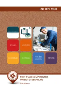 Omslag van het leerwerkboek voor 'Mbo: Entree-opleidingen' met de titel 'Mijn stagecompetenties mobiliteitsbranche (Entree, niveau 1)'