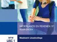 Omslag van het leerwerkboek met de titel 'Maatwerk IJsselcollege: Nederlands en Rekenen 1F voor Groen'