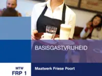 Omslag van het leerwerkboek voor 'Maatwerk' met de titel 'Maatwerk Friese Poort: Basisgastvrijheid'