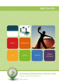Omslag van het leerwerkboek voor 'Mbo: Travel, Leisure & Hospitality' met de titel 'Examenvoorbereiding Spaans voor Travel, Leisure &amp; Hospitality'