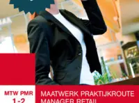 Omslag van het leerwerkboek met de titel 'Maatwerk Praktijkroute Manager Retail: Branche1'