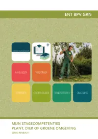 Omslag van het leerwerkboek voor 'Mbo: Entree-opleidingen' met de titel 'Mijn stagecompetenties plant, dier of groene omgeving'