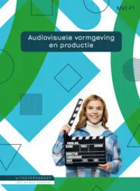 Omslag van het leerwerkboek voor 'Vmbo: Media, vormgeving & ICT' met de titel 'Audiovisuele vormgeving en productie'