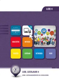 Omslag van het leerwerkboek voor 'Vmbo: Loopbaanoriëntatie- en begeleiding' met de titel 'Loopbaanoriëntatie en - begeleiding, leerjaar 4'