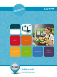Omslag van het leerwerkboek voor 'Mbo: Keuzedelen' met de titel 'Keuzedeel - De supermarkt'