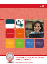 Omslag van het leerwerkboek voor 'Mbo: Facilitair leidinggeven' met de titel 'Basistaak B1-K1: Verricht facilitaire werkzaamheden'