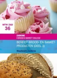 Omslag van het leerwerkboek voor 'Maatwerk' met de titel 'Maatwerk Zadkine: Bereidt brood- en banketproducten (deel 2)'