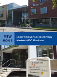 Omslag van het leerwerkboek voor 'Maatwerk' met de titel 'Maatwerk Mondriaan College, Leidinggevende bediening'