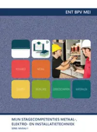 Omslag van het leerwerkboek voor 'Mbo: Entree-opleidingen' met de titel 'Mijn stagecompetenties metaal-, elektro- en installatietechniek'