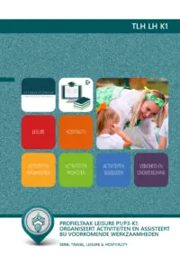 Omslag van de digitale licentie van het leerwerkboek voor 'Mbo: Travel, Leisure & Hospitality' met de titel 'E-Licentie: LH Kerntaak 1: Organiseert activiteiten en ondersteunt bij voorkomende werkzaamheden'