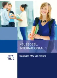 Omslag van het leerwerkboek voor 'Maatwerk' met de titel 'Maatwerk Tilburg: Keuzedeel Internationaal I'