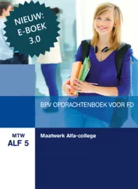 Omslag van de digitale licentie van het leerwerkboek voor 'Maatwerk' met de titel 'Maatwerk Alfa college: BPV opdrachtenboek voor FD'