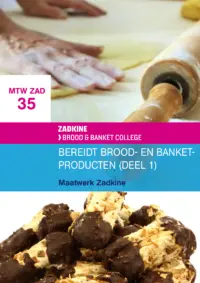 Omslag van het leerwerkboek met de titel 'Maatwerk Zadkine: Bereidt brood- en banketproducten (deel 1)'