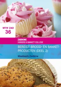 Omslag van het leerwerkboek voor 'Maatwerk' met de titel 'Maatwerk Zadkine: Bereidt brood- en banketproducten (deel 2)'