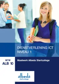 Omslag van het leerwerkboek met de titel 'Maatwerk Albeda Startcollege - Dienstverlening ICT niveau 1'
