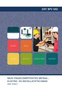 Omslag van het leerwerkboek voor 'Mbo: Entree-opleidingen' met de titel 'Mijn stagecompetenties metaal-, elektro- en installatietechniek'