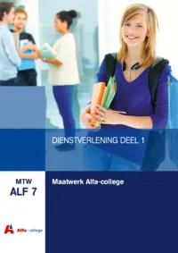 Omslag van het leerwerkboek met de titel 'Maatwerk Alfa-college: Dienstverlening deel 1'