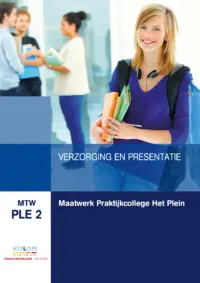 Omslag van het leerwerkboek voor 'Maatwerk' met de titel 'Maatwerk Praktijkcollege Het Plein: Verzorging en presentatie'