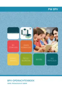 Omslag van het leerwerkboek voor 'Mbo: Pedagogisch werk' met de titel 'Pedagogisch werk: BPV-opdrachtenboek'